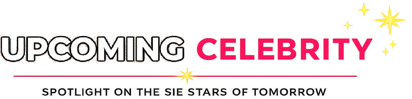 Upcoming Celebrity